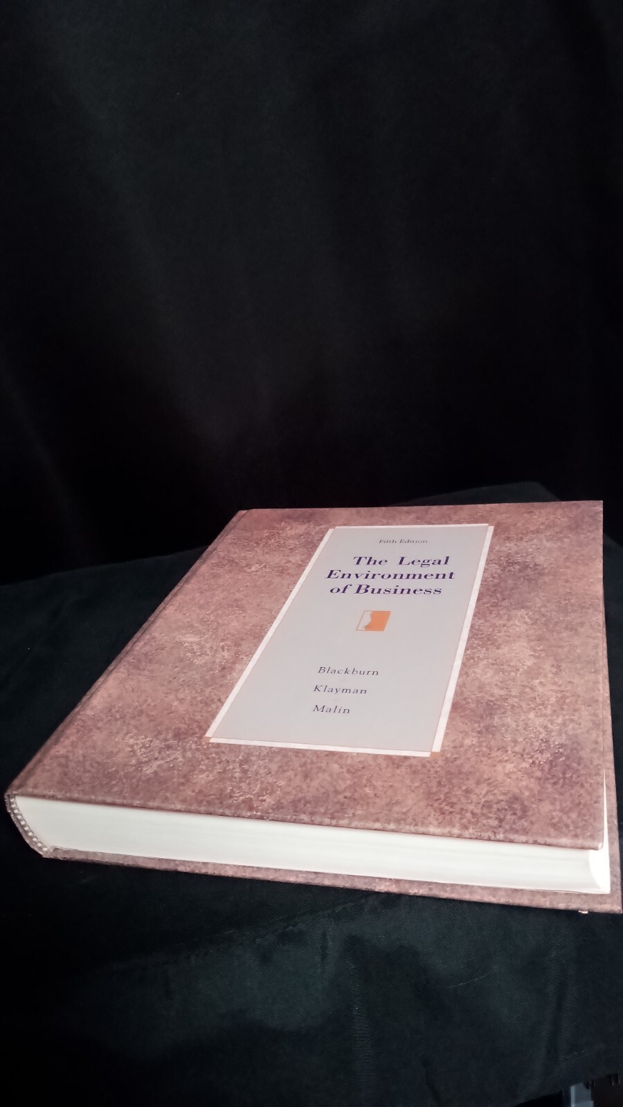 Fifth Edition The Legal Environment of Business by Blackburn Klayman Malin