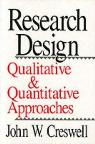 Research Design: Qualitative and Quan- 9780803952553, paperback, John W Creswell