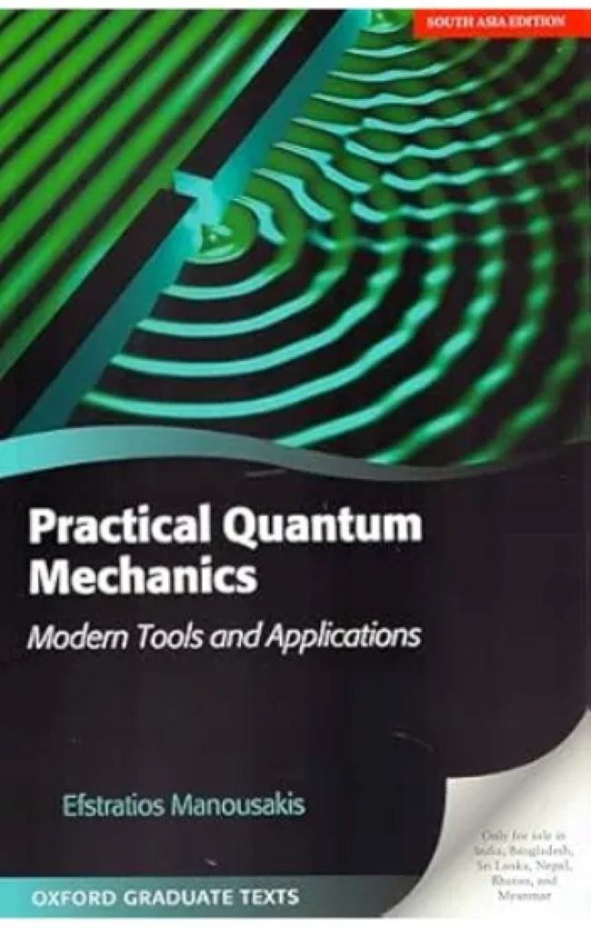 Practical Quantum Mechanics: Modern Tools and …. by Manousakis (Softcover)