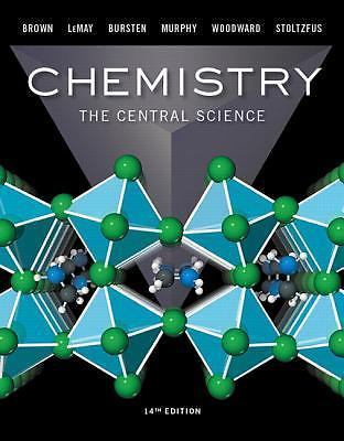 Chemistry : The Central Science by Bruce Bursten, Theodore Brown, Patrick …
