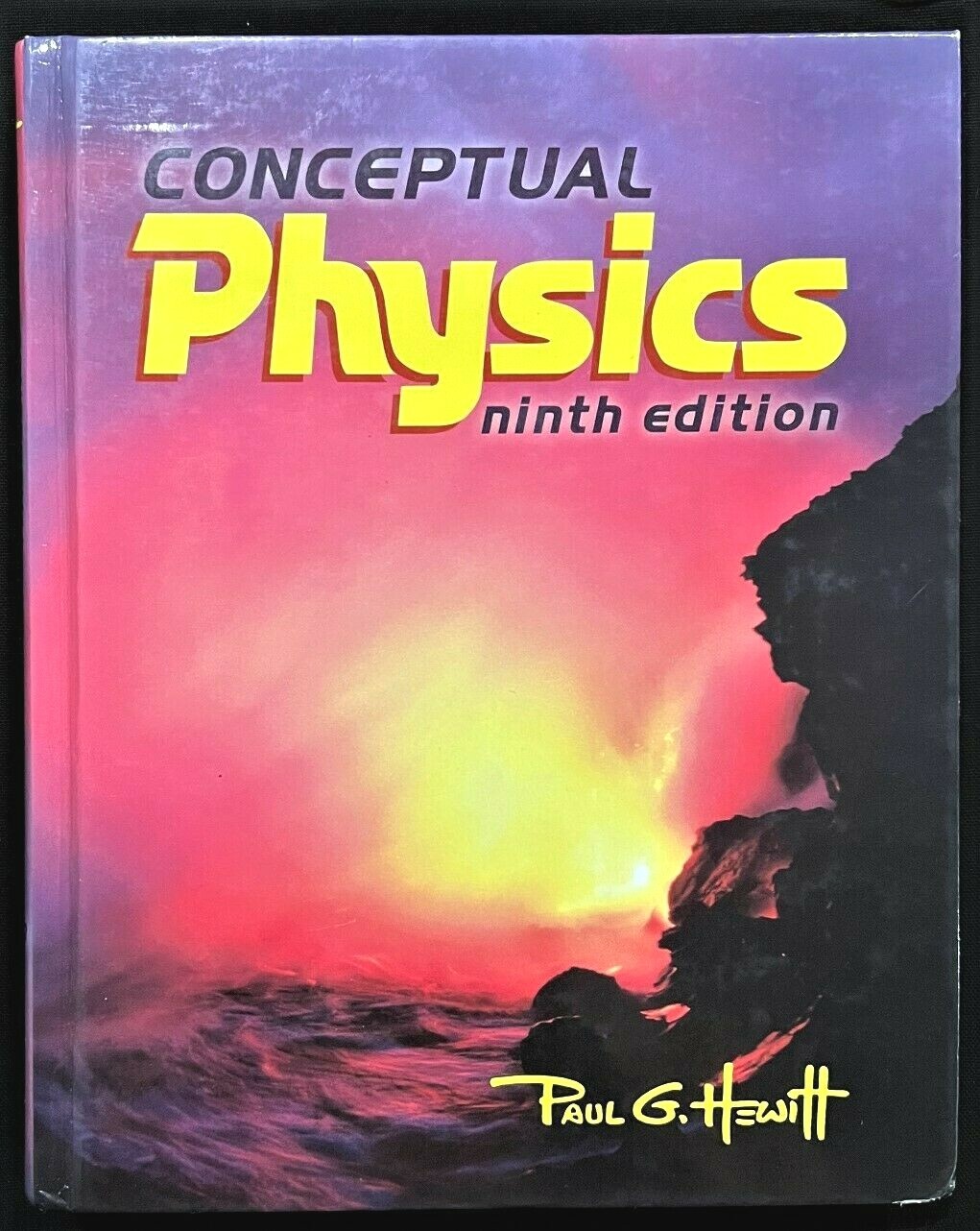 CONCEPTUAL PHYSICS (9th Edition) By Paul G. Hewitt (2002, Addison Wesley)
